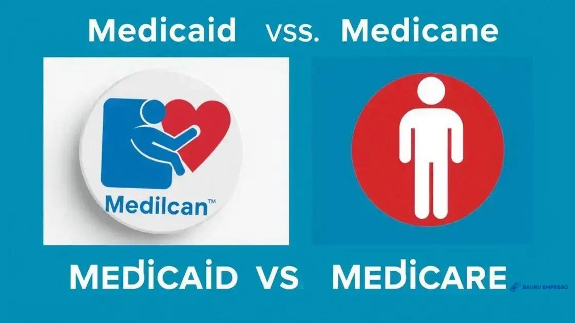 Medicaid vs. Medicare: key differences explained Medicaid vs. Medicare: key differences explained